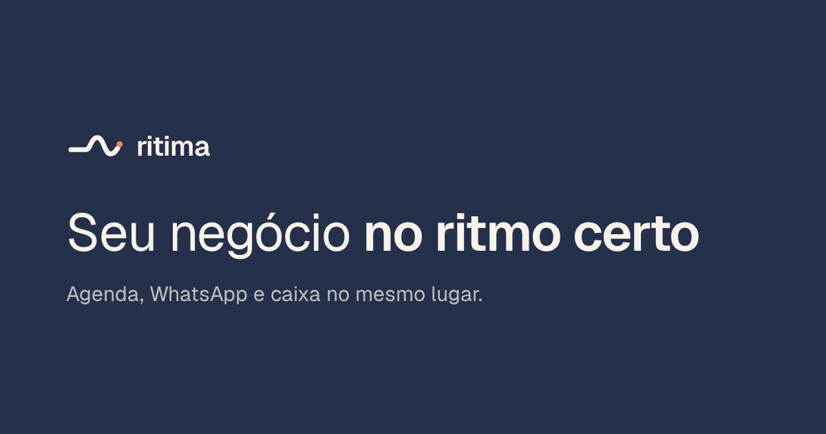 Arte do Rítima: “Seu negócio no ritmo certo. Agenda, WhatsApp e caixa no mesmo lugar.”